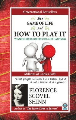 The Game of Life and How to Play It 1
