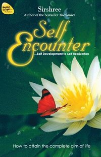 bokomslag Self Encounter - Self Development to Self Realization