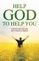 bokomslag Help God to Help You