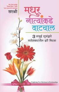 bokomslag Madhur Natynankade Vatchal - Exploring New Horizons in Relationships (Marathi)
