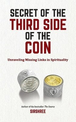 bokomslag Secret of The Third Side of The Coin