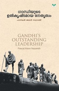 bokomslag Gandhijiyute Ulkrishtamaya Nethruthwam