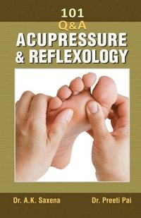 bokomslag 101 Questions on Acupressure and Reflexology