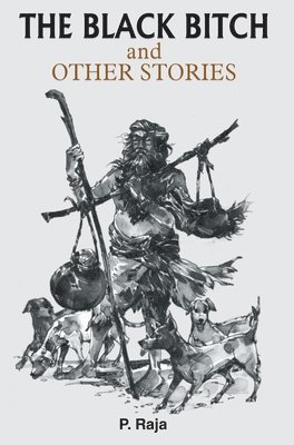Black Bitch and Other Stories 1