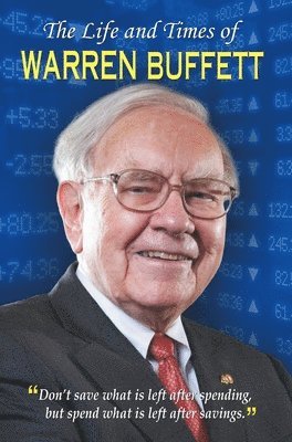 bokomslag The Life and Times of Warren Buffett