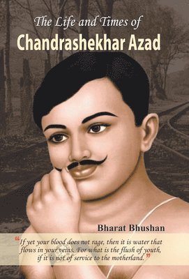 bokomslag Life and Times of Chandrashekhar Azad