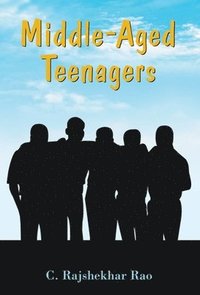bokomslag Middle-Aged Teenagers