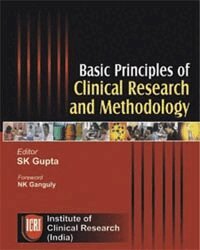 SK Gupta - Basic Principles of Clinical Research and Methodology, Inbunden