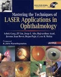 bokomslag Mastering the Techniques of Laser Applications in Ophthalmology