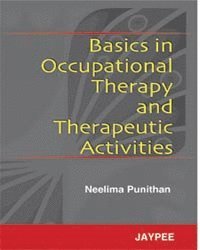 bokomslag Basics in Occupational Therapy and Therapeutic Activities