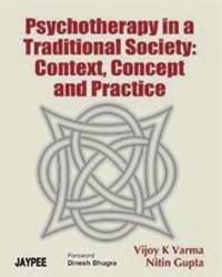 bokomslag Psychotherapy in a Traditional Society: Context, Concept and Practice