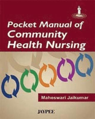 Pocket Manual of Community Health Nursing 1