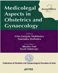Medicolegal Aspects in Obstetrics and Gynaecology