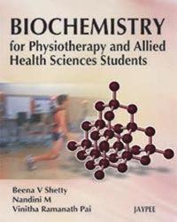bokomslag Biochemistry for Physiotherapy and Allied Health Sciences Students