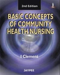 bokomslag Basic Concepts of Community Health Nursing