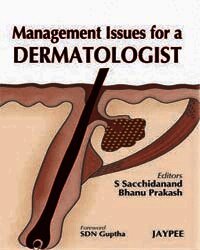 Management Issues for a Dermatologist