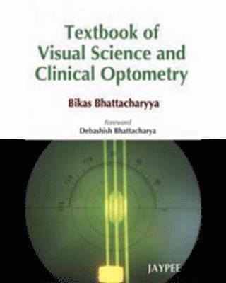 bokomslag Textbook of Visual Science and Clinical Optometry