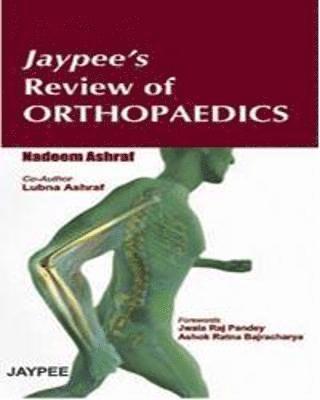 Jaypee's Review of Orthopaedics 1