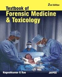 Nageshkumar G Rao - Textbook of Forensic Medicine and Toxicology, Häftad