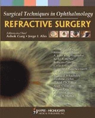 Surgical Techniques in Ophthalmology: Refractive Surgery 1