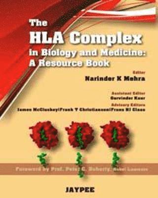 Narinder K Mehra - HLA Complex in Biology and Medicine, Inbunden