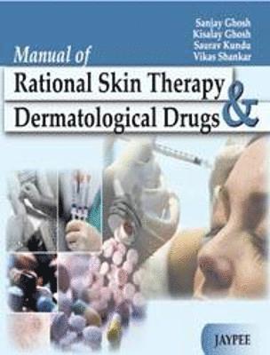 bokomslag Manual of Rational Skin Therapy and Dermatological Drugs