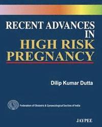 bokomslag Recent Advances in High Risk Pregnancy
