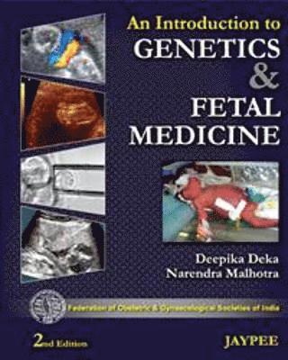 An Introduction to Genetics and Fetal Medicine 1