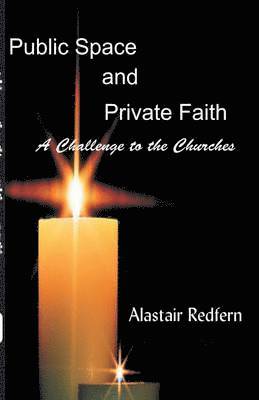 Public Space and Private Faith 1