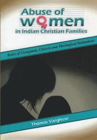 bokomslag Abuse of Women in Indian Christian Families