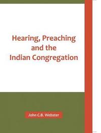 bokomslag Hearing, Preaching and the Indian Congregation