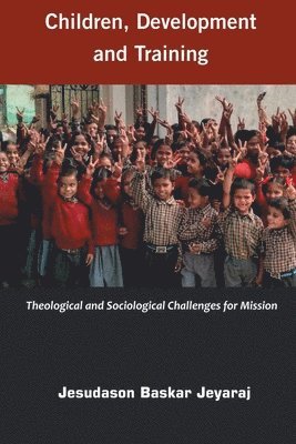 Jesudason Baskar Jeyaraj - Children, Development and Training, Häftad