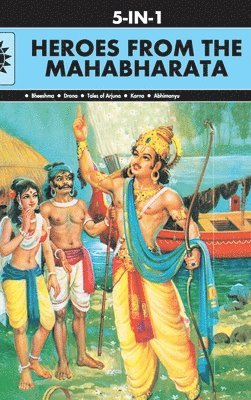 Heroes from the Mahabharata