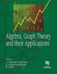 bokomslag Algebra, Graph Theory and their Applications