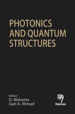 Photonics and Quantum Structures 1