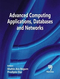 bokomslag Advanced Computing Applications, Databases and Networks