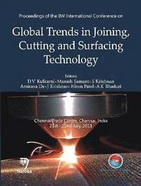bokomslag Proceedings of the IIW International Conference on Global Trends in Joining, Cutting and Surfacing Technology