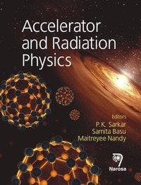 bokomslag Accelerator and Radiation Physics