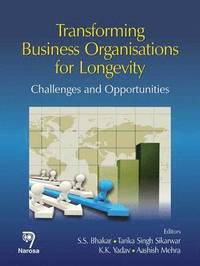 bokomslag Transforming Business Organisations for Longevity