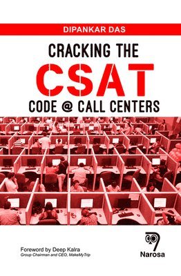 bokomslag Cracking the CSAT Code @ Call Centers
