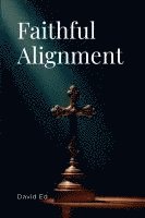 Faithful Alignment 1