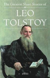 bokomslag The Greatest Short Stories of Leo Tolstoy