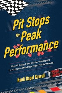 bokomslag Pit Stops for Peak Performance