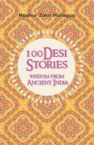 bokomslag 100 Desi Stories: Wisdom from Ancient India