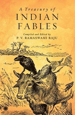 A Treasury of Indian Fables 1