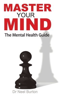 bokomslag Master Your Mind the Mental Health Guide