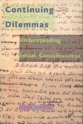 Sudhir Chandra - Continuing Dilemmas – Understanding Social Consciousness, Inbunden