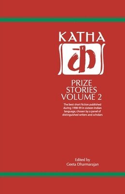 Geeta (Ed) Dharmarajan, Geeta  (Ed) Dharmarajan - Katha Prize Stories: v. 2, Häftad