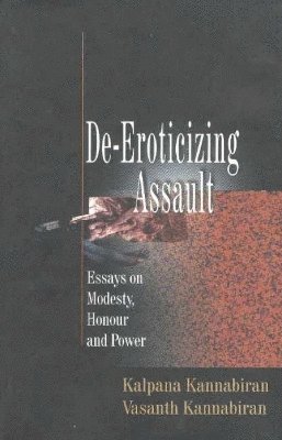 Kalpana Kannabiran, Vasanth Kannabiran - De-Eroticizing Assault, Inbunden