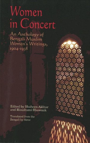 Shaheen Akhtar, Moushumi Bhowmik - Women in Concert, Inbunden